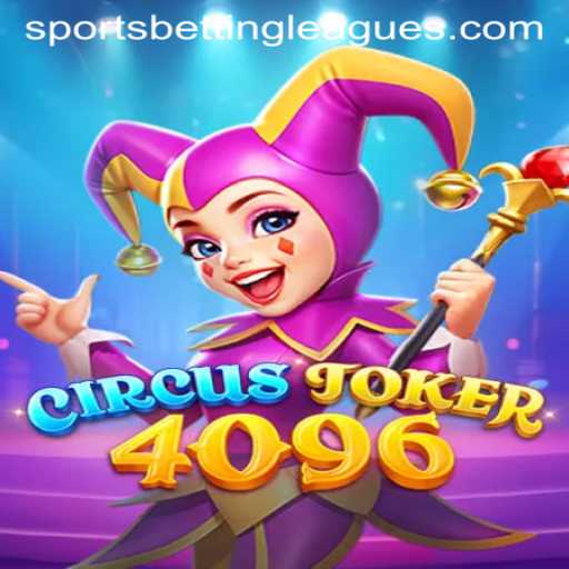 Exploring the World of CircusJoker4096: A Thrilling Sports Bet Adventure