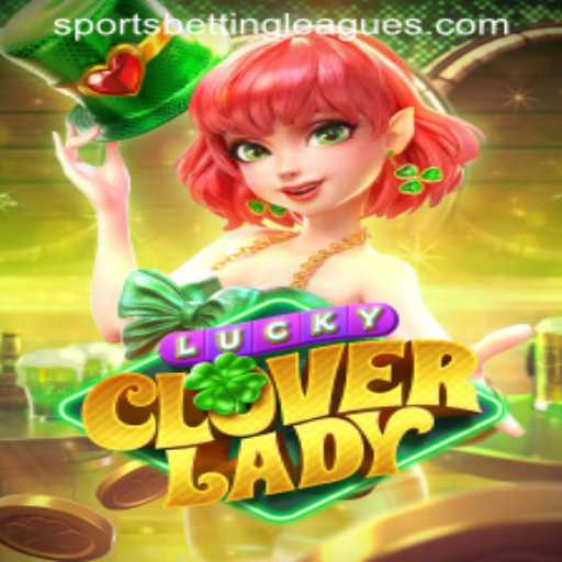 Exploring the Dynamic World of LuckyCloverLady: A New Twist on Sports Betting