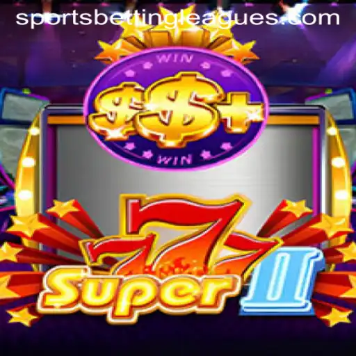 Exploring the Exciting World of Super777II: A Sports Betting Odyssey
